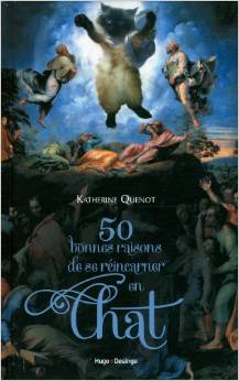 Couverture de 50 bonnes raisons de se réincarner en chat de Katherine Quénot