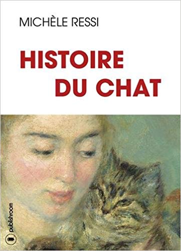 Histoire du chat par Michèle Ressi