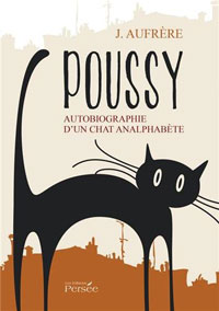 Histoire de Poussy un chat analphabète qui fréquente le beau monde