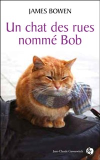 Bob le chat des rues chez Jean-Claude Gawsewitch par James Bowen et Anath Riveline 