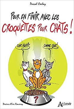 Pour en finir avec les croquettes pour chats