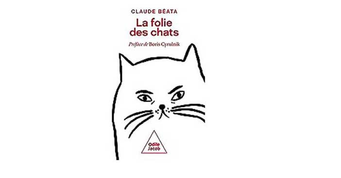  La Folie des Chats de Claude Beata aux Editions Odile Jacob